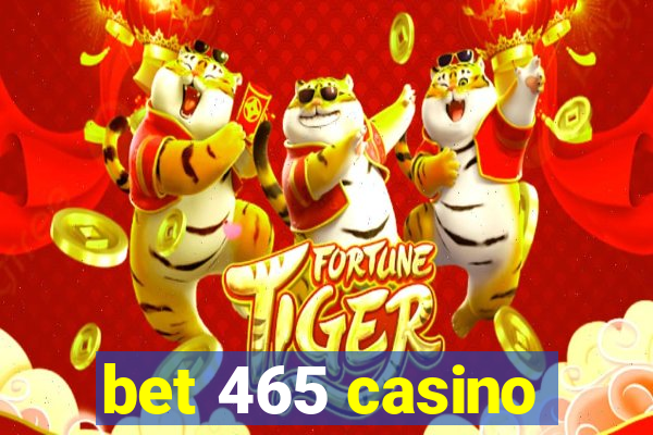 bet 465 casino